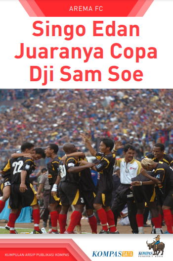 Segera Terbit Singo Edan Juaranya Copa Dji Sam Soe